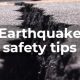 Earthquake tips for safety