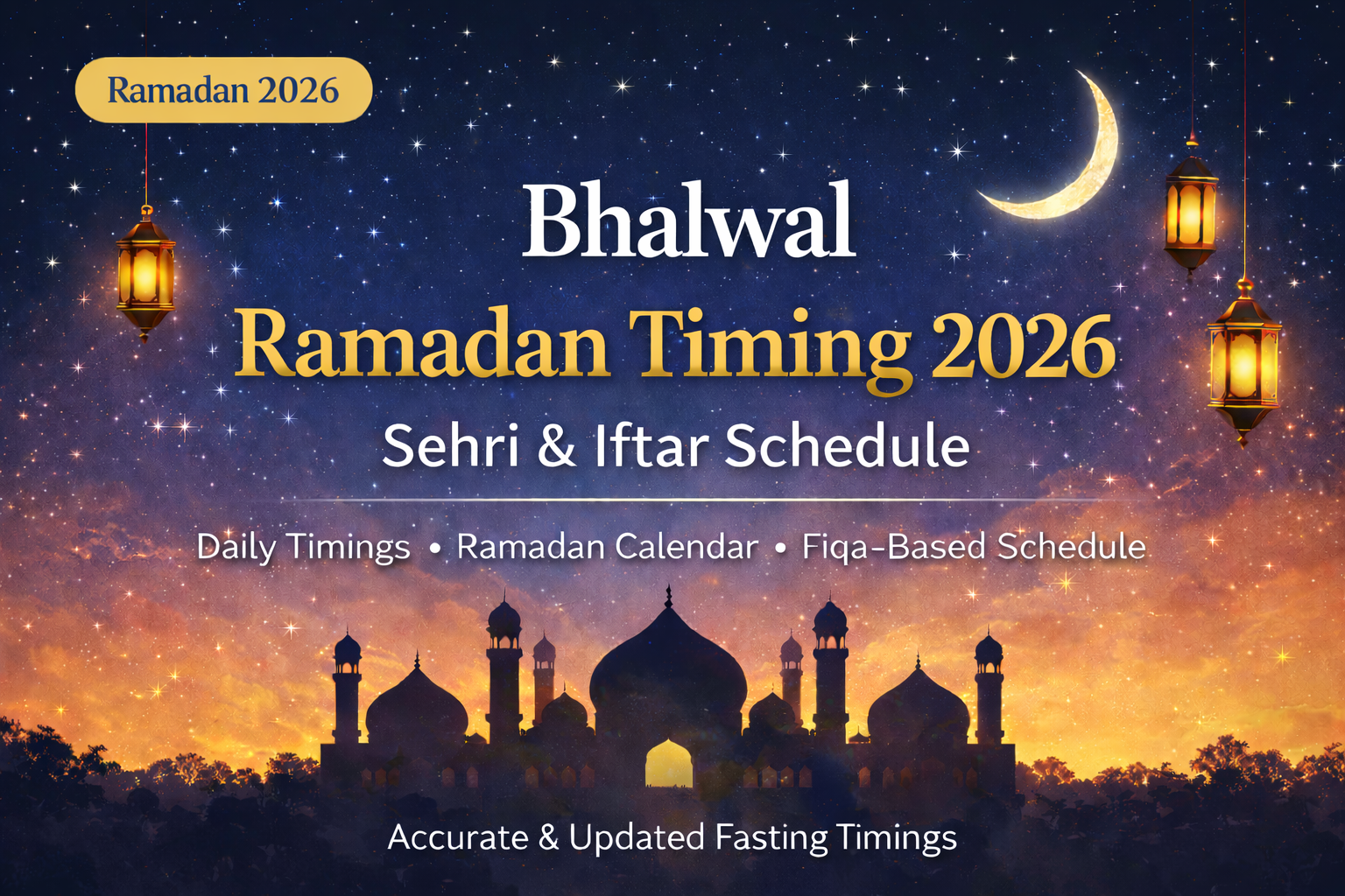 Bhalwal Ramadan timing 2026