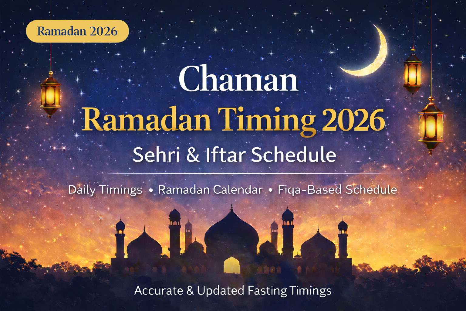 Chaman Ramadan Timings 2026