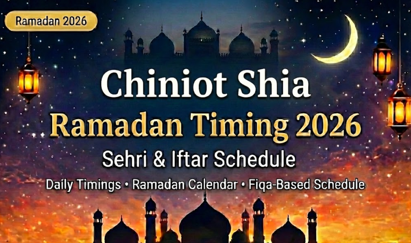 Chiniot Shia Ramdan Timings for 2026