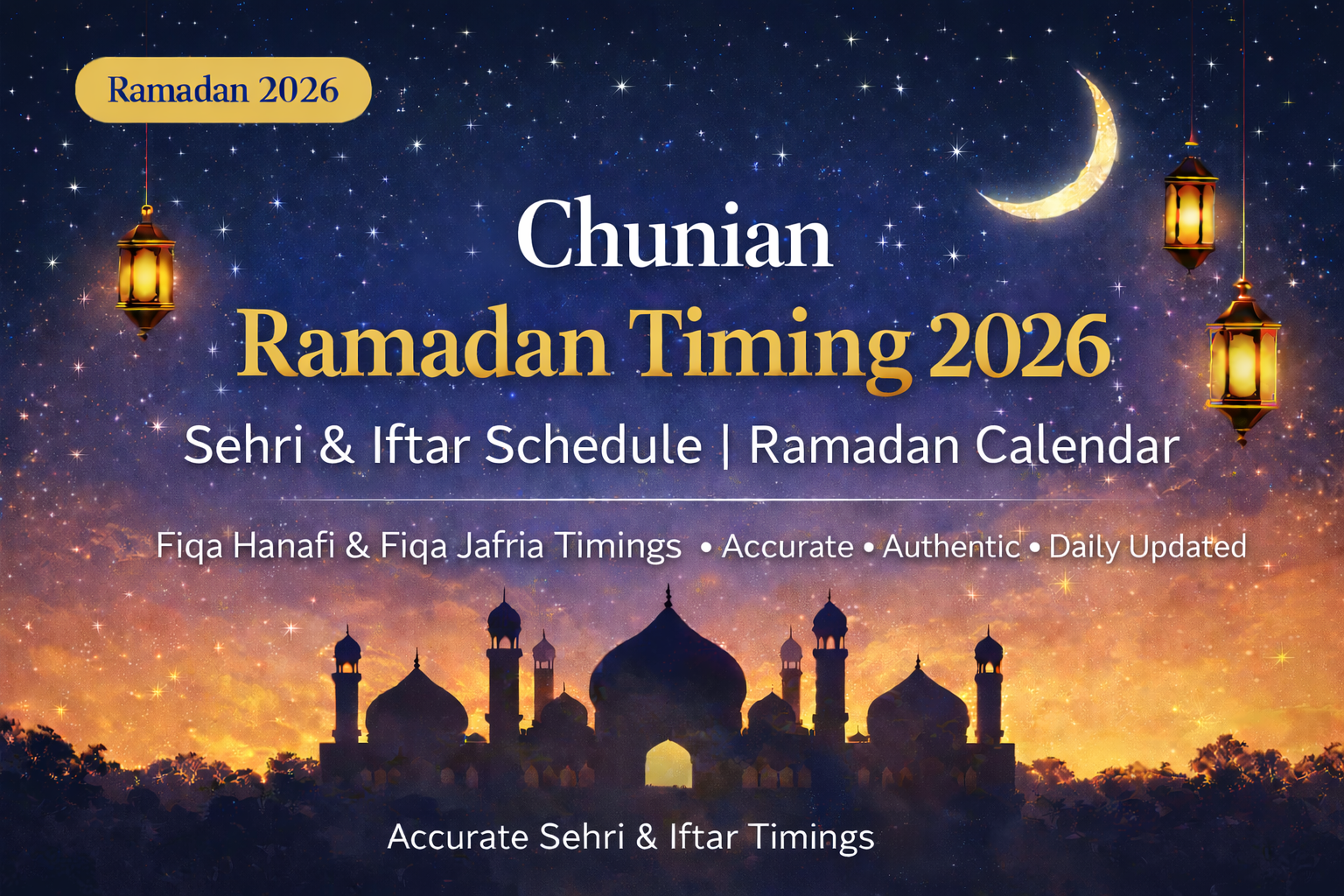 Chunian Ramadan Timing 2026