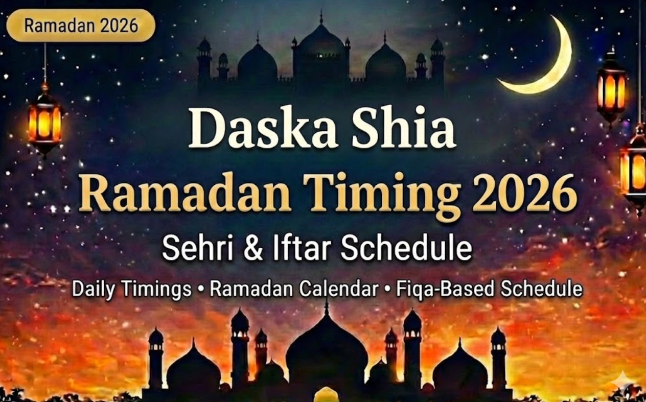 Daska Shia Ramadan Timing 2026