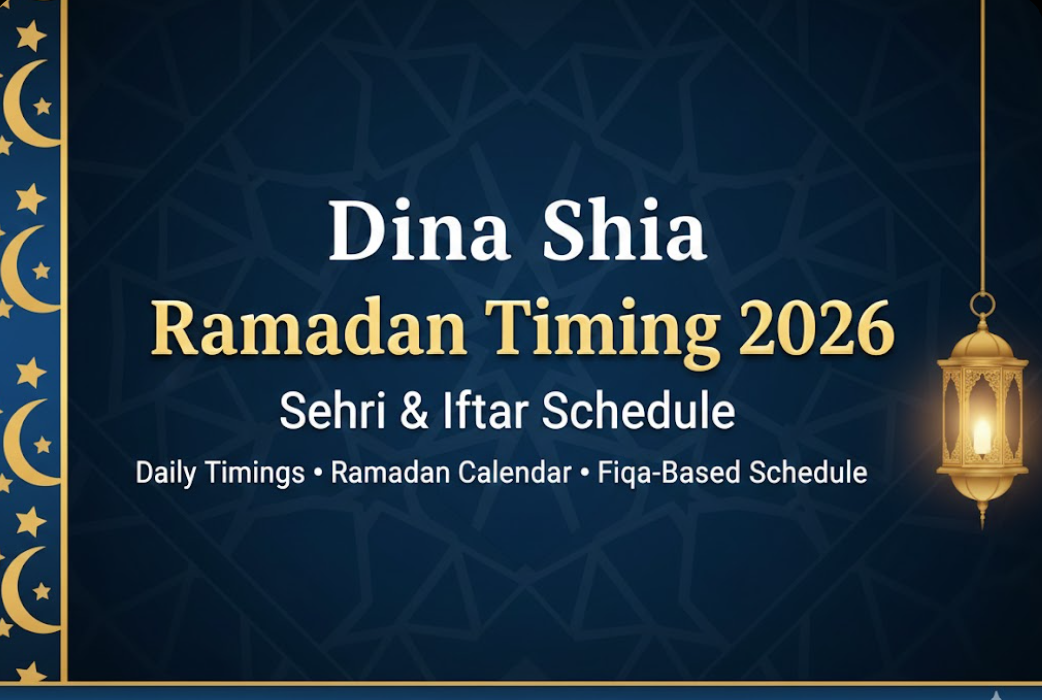 Dina Shia Ramadan Timing 2026