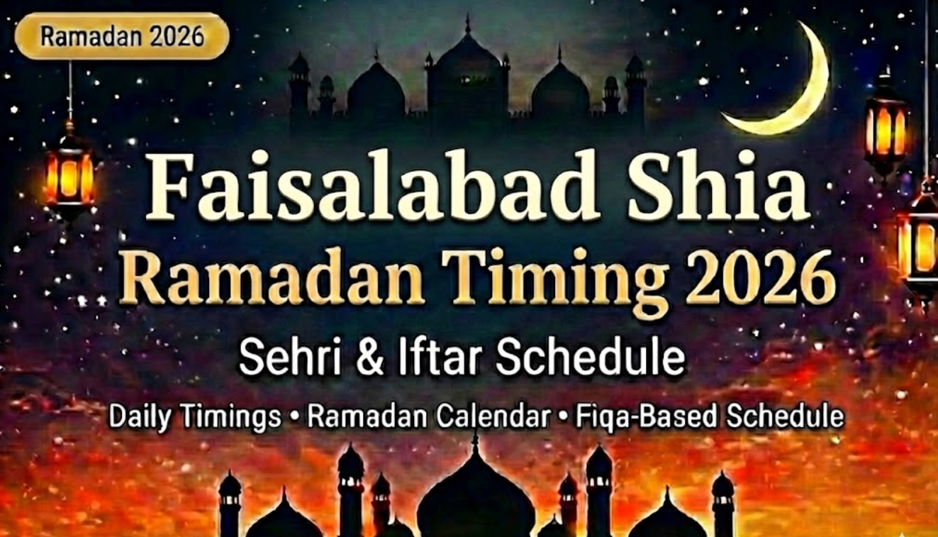 Faisalabad Shia Ramadan Timing 2026