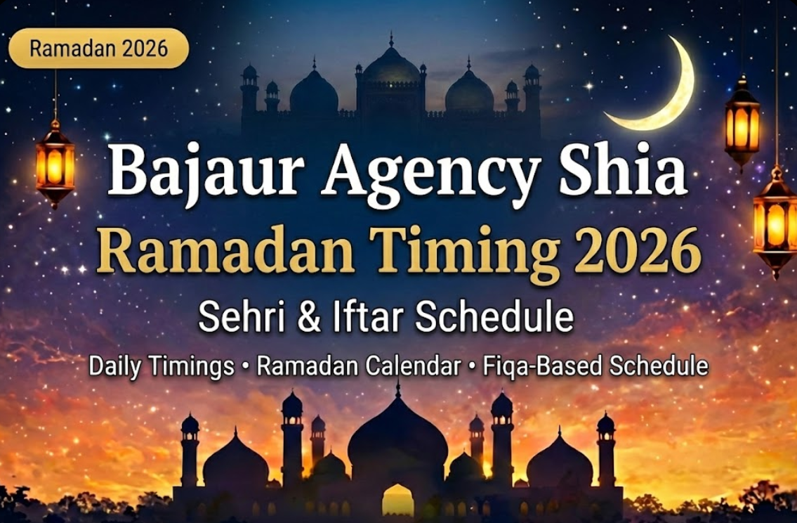 bajaur agency shia ramdan timing 2026