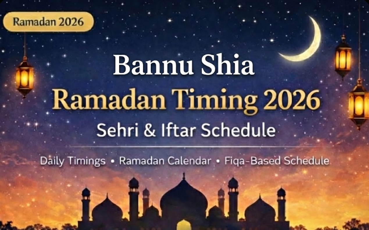 bannu shia ramadan timing 2026