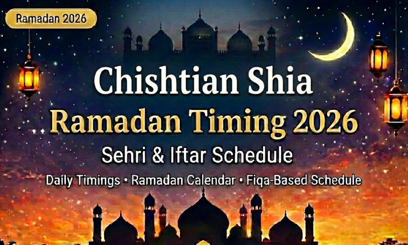 chishtian shia ramadan timing 2026