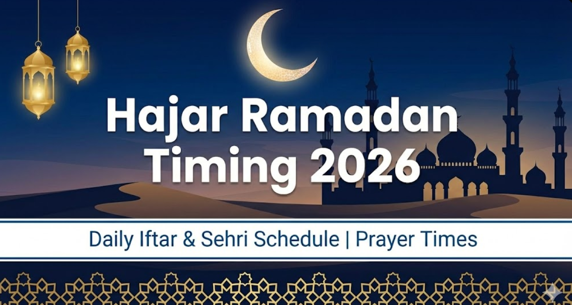 Hajar Ramadan Timing 2026