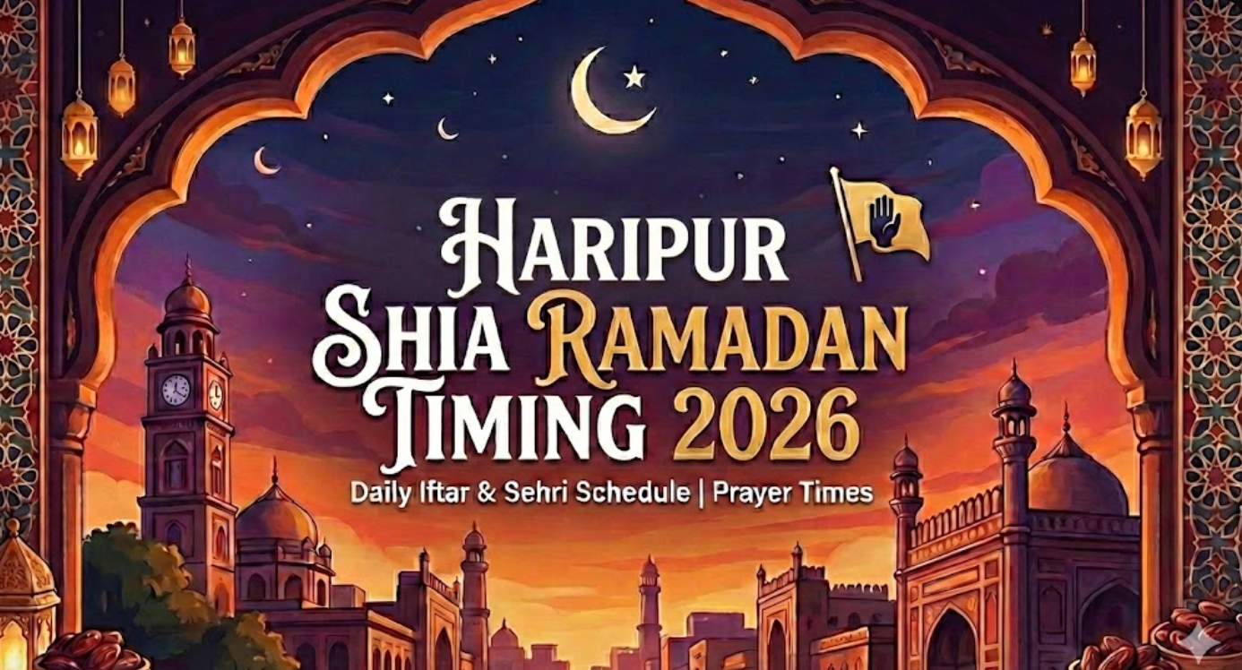 Haripur Shia Ramadan Timing 2026