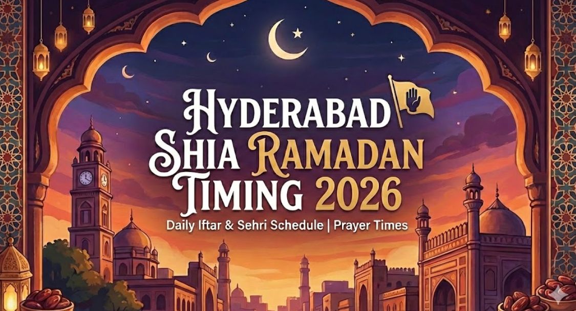 Hyderabad Shia Ramadan Timing 2026