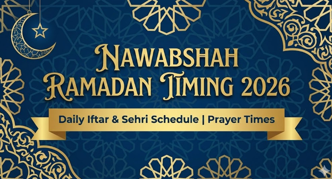 Nawabshah Ramadan Timing 2026
