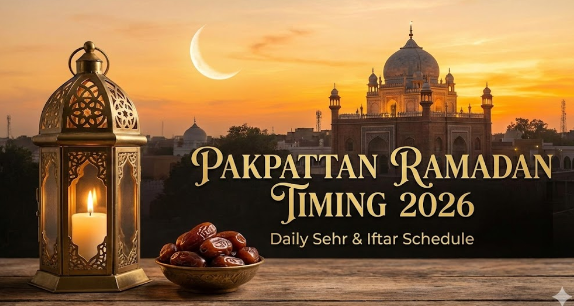 Pakpattan Ramadan Timing 2026