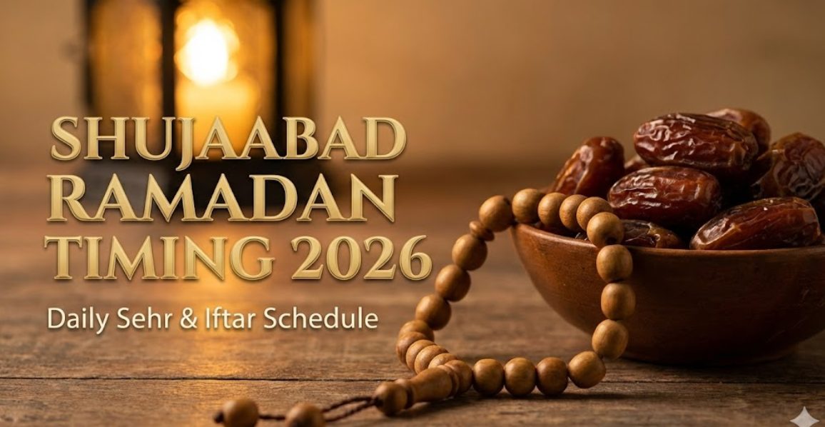 Shujaabad Ramadan Timing 2026