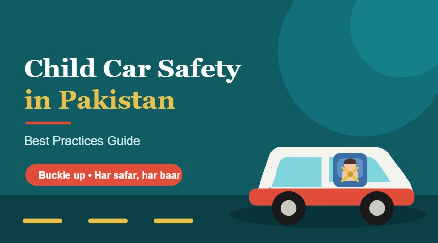 child car safety Pakistan